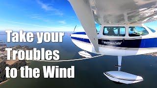 Take your Troubles to the Wind