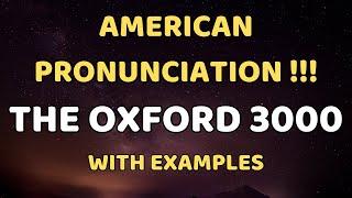 American Pronunciation !! The Oxford 3000 Words - English Words List With Examples - Part 1