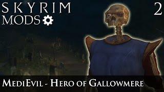 Skyrim Mods: MediEvil - Hero of Gallowmere - Part 2