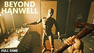 Beyond Hanwell | Full Game Walkthrough Part 1 | Survival Psychological Horror Game