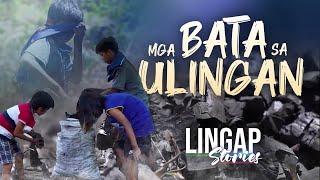 Mga Bata sa Ulingan | Lingap Stories