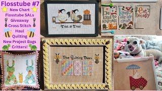 Flosstube #7 New Cross Stitch Chart, SALs, Haul, WIPS, FFO's, Project Bags, and Critters!