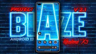 Official Project Blaze 2.1 for Realme X3/Superzoom | New Update and Features | Gaming Test and more.