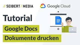 Google Docs Dokumente drucken | Google Workspace Tutorial