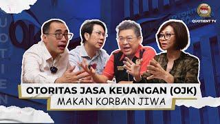 OJK MAKAN KORBAN JIWA