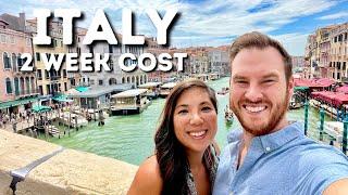 How much does a 2 week trip to Italy cost?