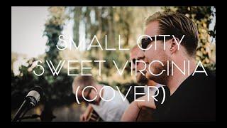 Sweet Virginia (The Rolling Stones Cover) - Small City