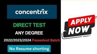 Concentrix hiring for 2022, 2023, 2024 batch | Direct assessment , Without resume shortlist. #jobs