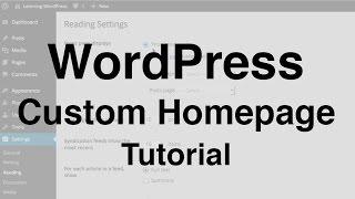 WordPress Custom Homepage Tutorial