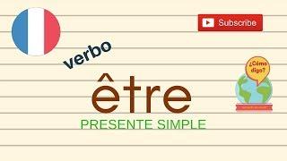 Ser o Estar ???? + El verbo être en Francés