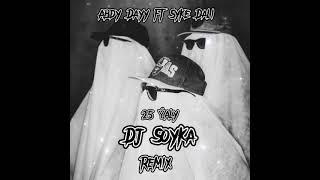 Abdy Dayy ft Syke Dali - 25 Yaly (Dj Soyka Remix 2022)