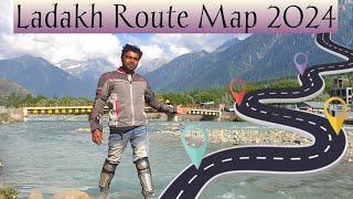 লাদাখ New Route Map 2024 || Ladakh Route Map || Ladakh Bike Trip Route Map || Ladakh Road Map