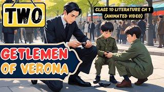 Two Gentlemen of Verona | Class 10 Literature Chapter 1 ( Animation ) in Hindi