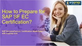 SAP C_THR81_2211:  How to Prepare for SAP SF EC Certification?