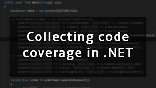 How to collect the code coverage of your tests in .NET