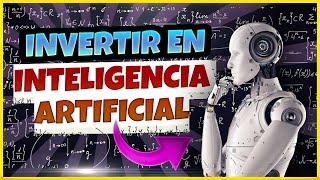  ¿Cómo INVERTIR en INTELIGENCIA ARTIFICIAL (IA)? Fondos y ETFs 