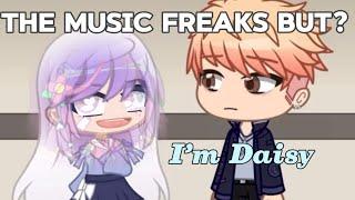 The Music Freaks but I voice Daisy