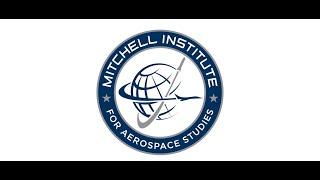 The Mitchell Institute for Aerospace Studies