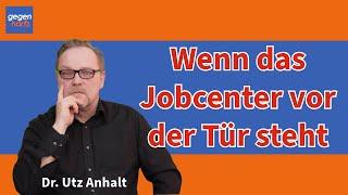 Wenn das Jobcenter vor der Tür steht