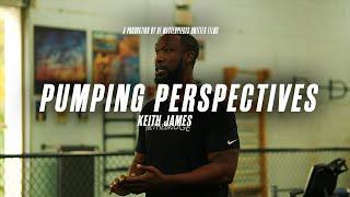 |Pumping Perspectives EP2| How to be Successful in Life & Real Estate with Keith James on Chest Day