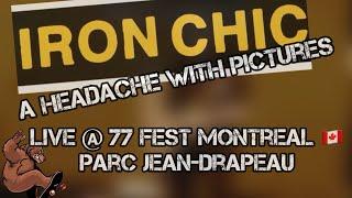 IRON CHIC - A Headache with Pictures - LIVE @ 77 Punkfest Parc Jean-Drapeau  Montreal  #ironchic