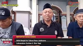 DKM Mesjid At Taqwa Desa Jalaksana Laksanakan Qurban 6 Ekor Sapi