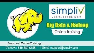 Best Hadoop Tutorial | Big Data Hadoop Online Training | Simpliv