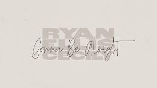 Ryan Ellis and Cecily - Gonna Be Alright