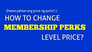 How to Change Membership Perks Level Price? |Win Loa