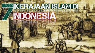 Mengenal 7 KERAJAAN ISLAM yang pernah berjaya di INDONESIA