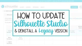  How to Update Silhouette Studio or Install a Legacy Version