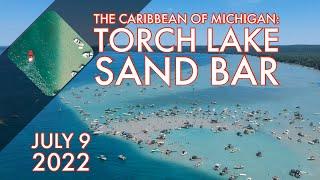 Torch Lake Sandbar is the Caribbean of Michigan - July 9 2022 drone video