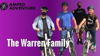 The Warren Family's Labor Day Amped Adventure