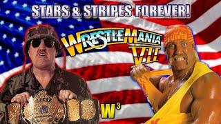 WWE Wrestlemania 7 Review - The Most AMERICAN Mania, Brother!