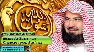 Surah Al-Fatir (CH-035) - Audio Quran Recitation - Abdul Rahman Al Sudais