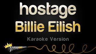 Billie Eilish - hostage (Karaoke Version)