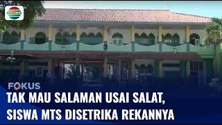 Tak Mau Salaman Usai Salat, Siswa MTS di Semarang Disetrika di Bagian Dada | Fokus