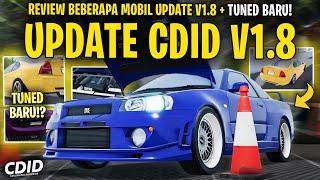 REVIEW BEBERAPA MOBIL BARU DI CDID UPDATE V1.8 ! TUNED BARU - Car Driving Indonesia