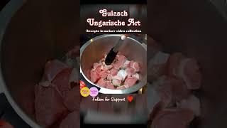 Gulasch Ungarische Art, würzig und zart