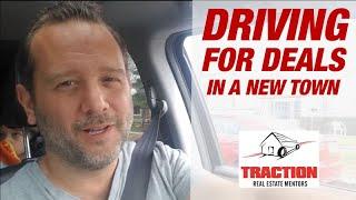 Driving for deals in a new town | Wholesaling Real Estate Investing