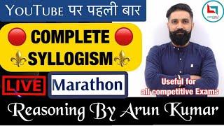  SYLLOGISM MARATHON || REASONING BY ARUN KUMAR