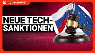 EU verhängt weitere Tech-Sanktionen gegen Russland | cybernews.com