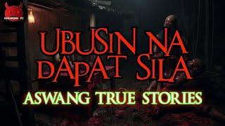 Ubusin Na Dapat Sila | Aswang True Story