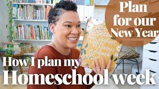 HOMESCHOOL PLAN AND PREP FOR THE NEW YEAR/// HOW I PLAN MY HOMESCHOOL WEEK FOR MULTIPLE KIDS.