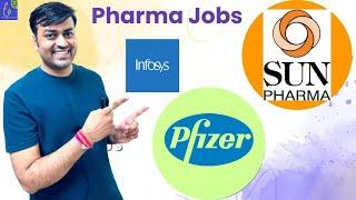 Pharma Jobs at Sun Pharma, Infosys & Pfizer | Pharmacy Jobs in Top Pharma Company | Pharma Jobs 2024