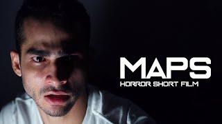 Maps - Horror Short Film