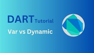 Var & Dynamic Keyword in Dart | Var vs Dynamic | Flutter Dart Tutorial in Urdu/Hindi | Part-14