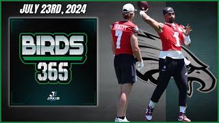 Birds 365: A Philadelphia Eagles Show | Tuesday July 23rd, 2024