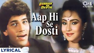 Aap Hi Se Dosti Aap Hi Se Pyar - Lyrical | Gunahon Ka Devta | Sadhana Sargam, Anu Malik | 90s Hits