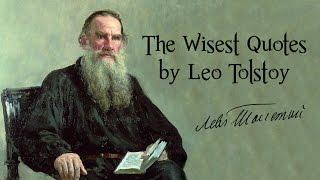 The Wisest Quotes by Leo Tolstoy